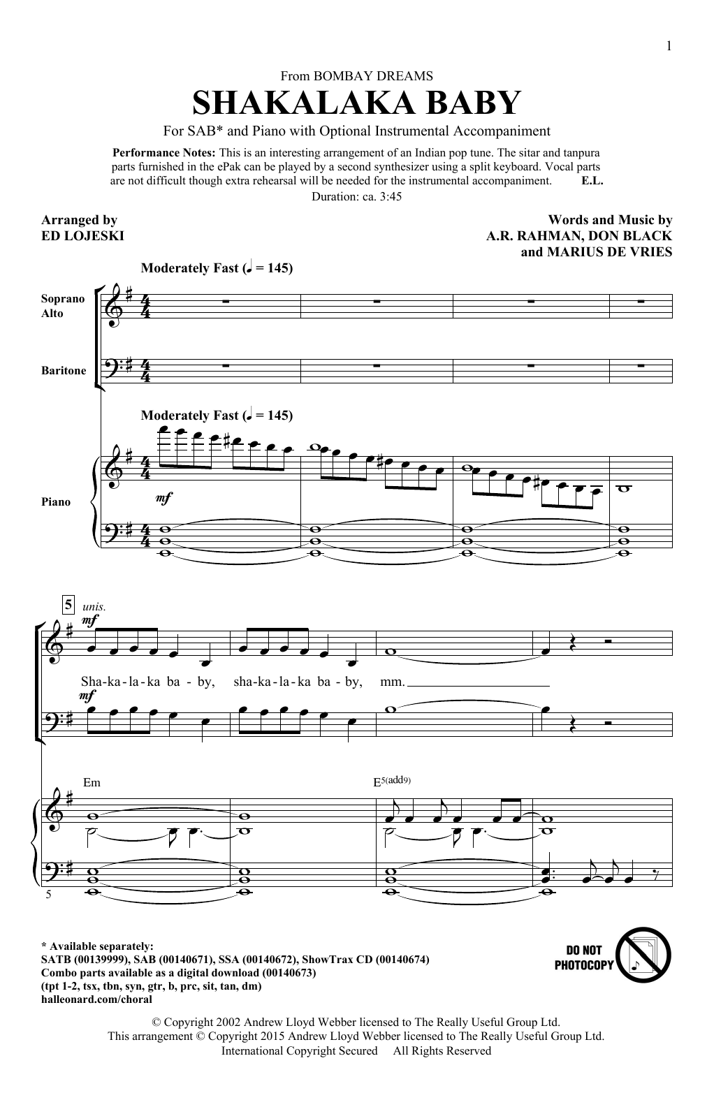 Learn to play Ed Lojeski Shakalaka Baby (from Bombay Dreams) sheet music for SATB in minutes. Ed Lojeski Shakalaka Baby (from Bombay Dreams) sheet music preview music notes and score for SATB including 10 page(s)