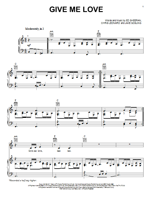 Learn to play Ed Sheeran Give Me Love sheet music for Super Easy Piano in minutes. Ed Sheeran Give Me Love sheet music preview music notes and score for Super Easy Piano including 2 page(s)