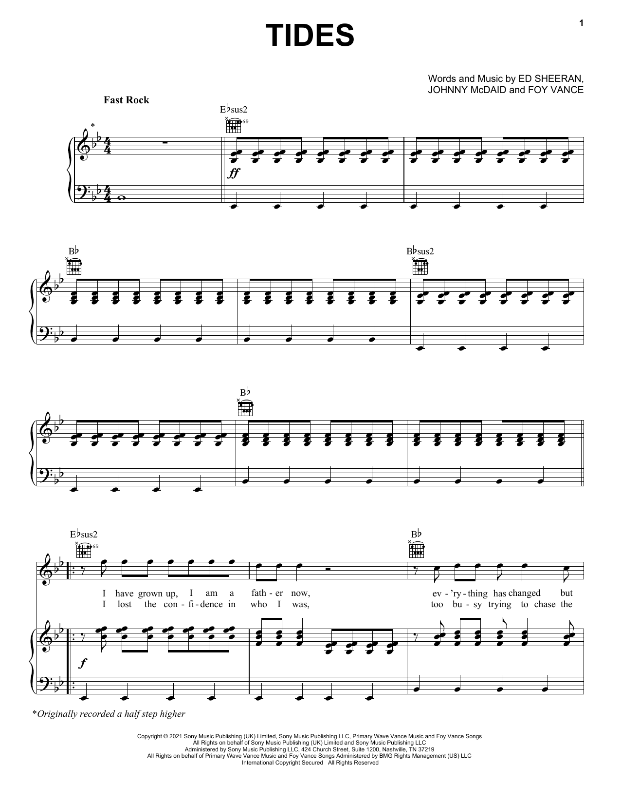 Learn to play Ed Sheeran Tides sheet music for Piano, Vocal & Guitar (Right-Hand Melody) in minutes. Ed Sheeran Tides sheet music preview music notes and score for Piano, Vocal & Guitar (Right-Hand Melody) including 5 page(s)