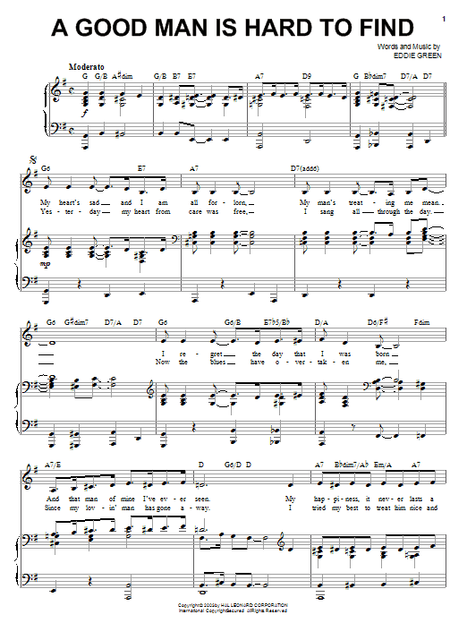 Learn to play Eddie Green A Good Man Is Hard To Find sheet music for Piano, Vocal & Guitar (Right-Hand Melody) in minutes. Eddie Green A Good Man Is Hard To Find sheet music notes and chords
