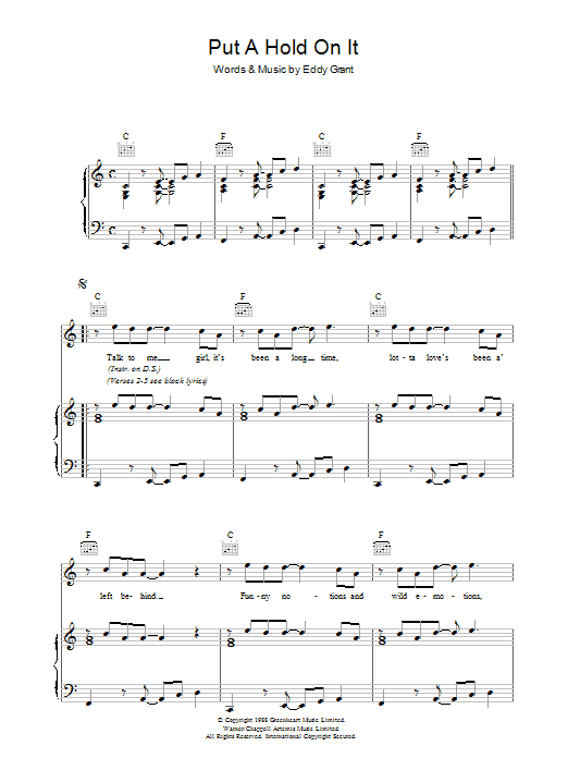 Learn to play Eddy Grant Put A Hold On It sheet music for Piano, Vocal & Guitar (Right-Hand Melody) in minutes. Eddy Grant Put A Hold On It sheet music preview music notes and score for Piano, Vocal & Guitar (Right-Hand Melody) including 3 page(s)