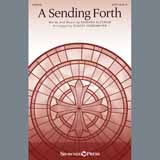 Download or print Stacey Nordmeyer A Sending Forth Sheet Music Printable PDF 5-page score for Sacred / arranged SATB SKU: 252061