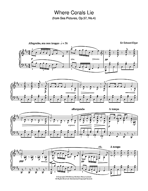Learn to play Edward Elgar Where Corals Lie (from Sea Pictures, Op.37, No.4) sheet music for Piano in minutes. Edward Elgar Where Corals Lie (from Sea Pictures, Op.37, No.4) sheet music notes and chords