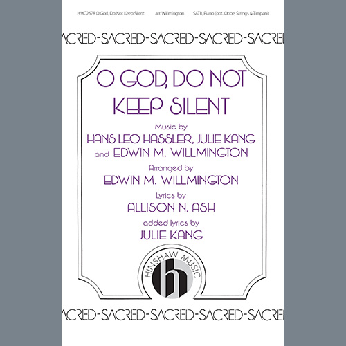 Edwin M. Willmington O God, Do Not Keep Silent profile picture