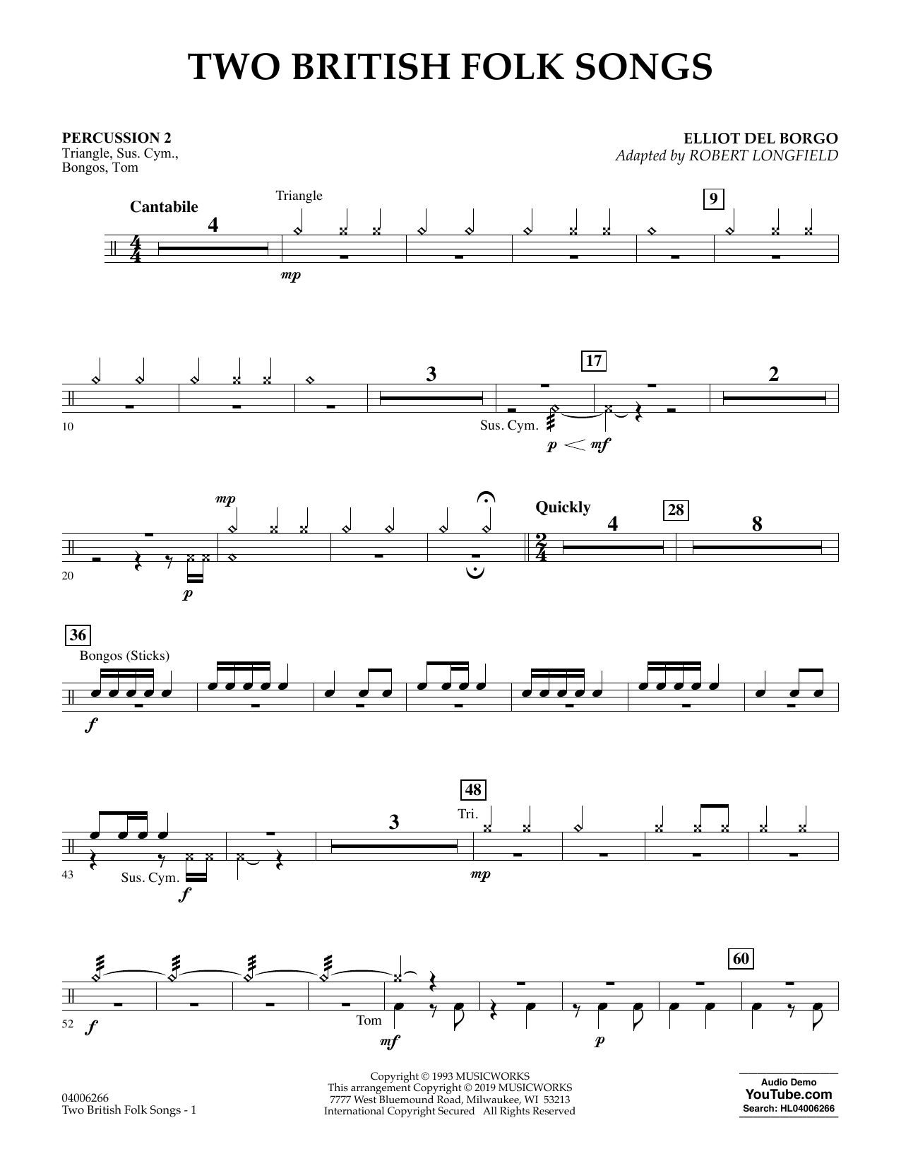 Learn to play Elliot Del Borgo Two British Folk Songs (arr. Robert Longfield) - Percussion 2 sheet music for Concert Band in minutes. Elliot Del Borgo Two British Folk Songs (arr. Robert Longfield) - Percussion 2 sheet music preview music notes and score for Concert Band including 2 page(s)