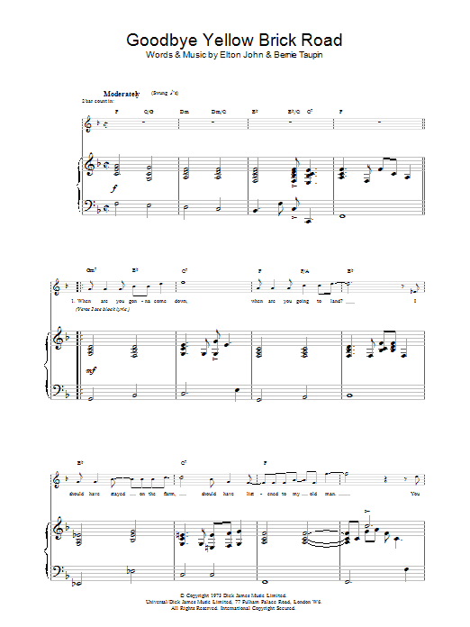 Learn to play Elton John Goodbye Yellow Brick Road sheet music for Piano, Vocal & Guitar (Right-Hand Melody) in minutes. Elton John Goodbye Yellow Brick Road sheet music preview music notes and score for Piano, Vocal & Guitar (Right-Hand Melody) including 4 page(s)
