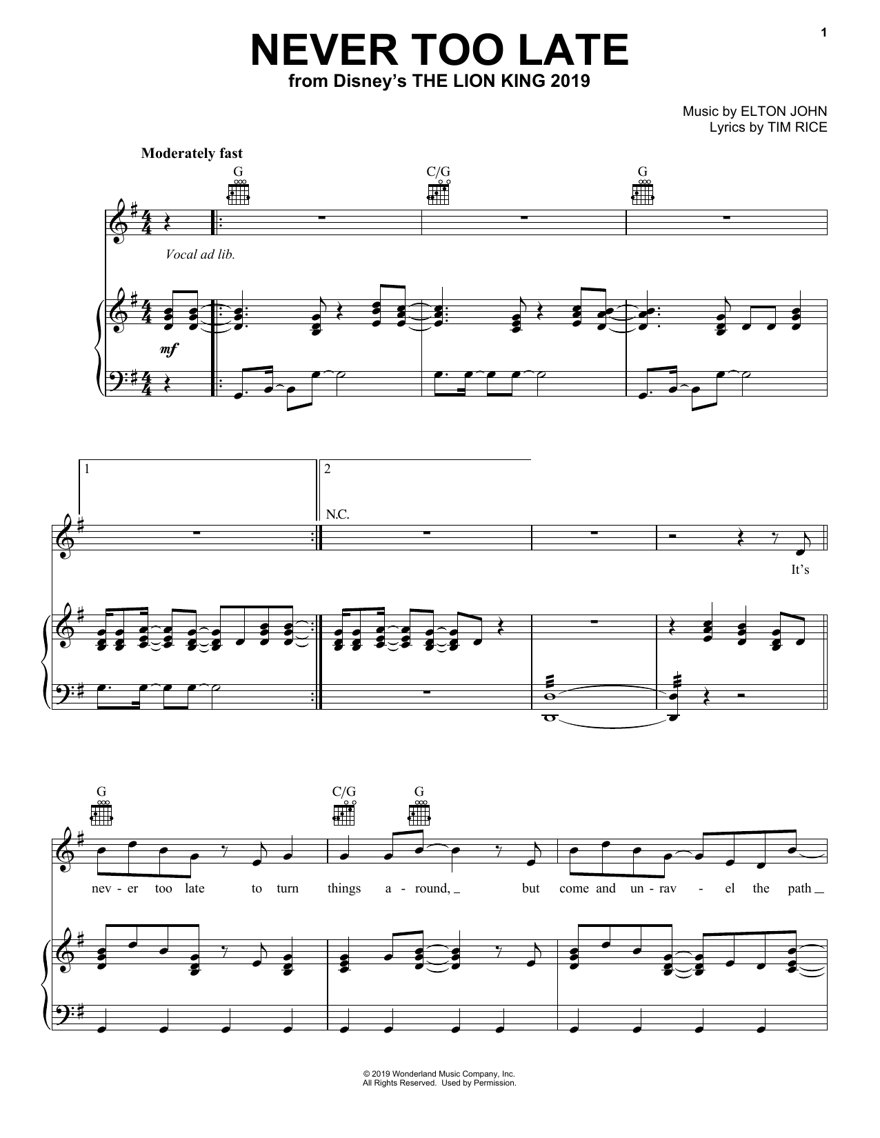 Learn to play Elton John Never Too Late (from The Lion King 2019) sheet music for E-Z Play Today in minutes. Elton John Never Too Late (from The Lion King 2019) sheet music preview music notes and score for E-Z Play Today including 7 page(s)