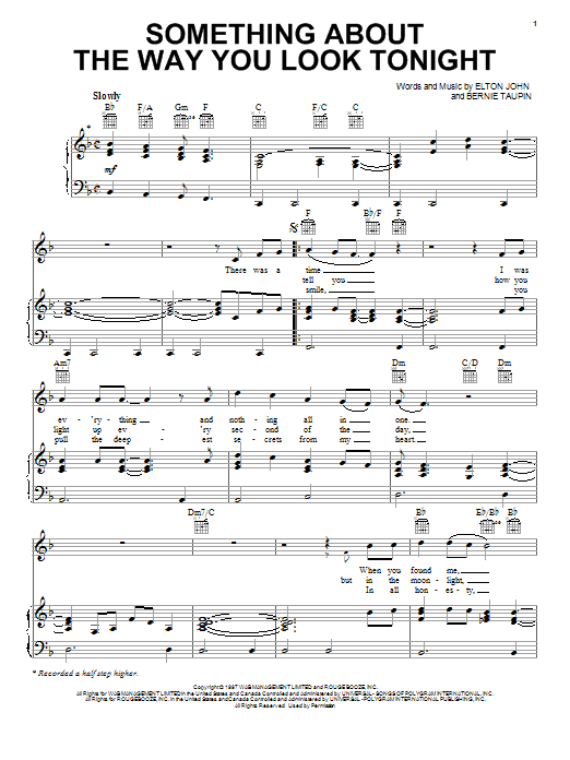 Learn to play Elton John Something About The Way You Look Tonight sheet music for Piano in minutes. Elton John Something About The Way You Look Tonight sheet music notes and chords