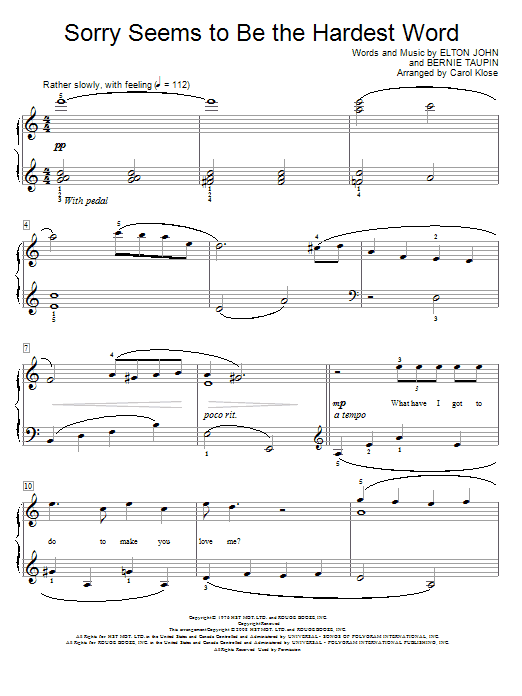 Learn to play Elton John Sorry Seems To Be The Hardest Word sheet music for Easy Piano in minutes. Elton John Sorry Seems To Be The Hardest Word sheet music notes and chords