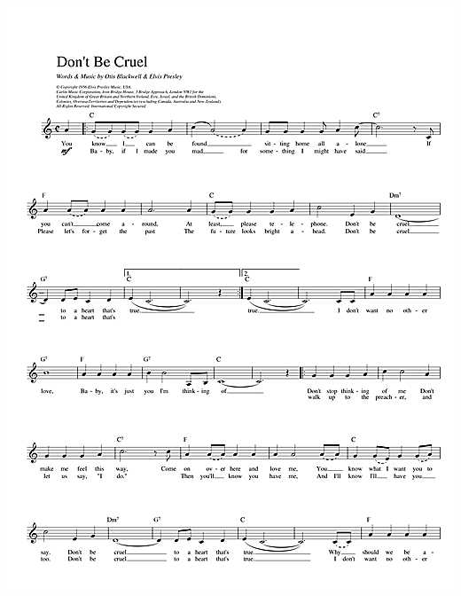 Learn to play Elvis Presley Don't Be Cruel sheet music for Melody Line, Lyrics & Chords in minutes. Elvis Presley Don't Be Cruel sheet music preview music notes and score for Melody Line, Lyrics & Chords including 2 page(s)