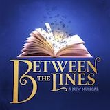 Download or print Elyssa Samsel & Kate Anderson Between The Lines (from Between The Lines) Sheet Music Printable PDF 13-page score for Musical/Show / arranged Piano & Vocal SKU: 1242025