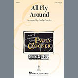 Download or print Emily Crocker All Fly Around Sheet Music Printable PDF 15-page score for Concert / arranged 2-Part Choir SKU: 254877