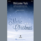 Download or print Emily Crocker and James Curnow Welcome Yule Sheet Music Printable PDF 18-page score for Christmas / arranged SATB Choir SKU: 1576967