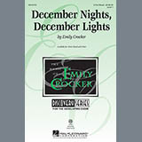 Download or print Emily Crocker December Nights, December Lights Sheet Music Printable PDF 13-page score for Winter / arranged Unison Choral SKU: 155564