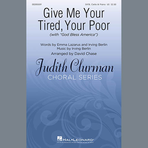 Emma Lazarus and Irving Berlin Give Me Your Tired, Your Poor (with 