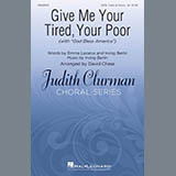 Download or print Emma Lazarus and Irving Berlin Give Me Your Tired, Your Poor (with 