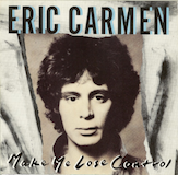 Download or print Eric Carmen Make Me Lose Control Sheet Music Printable PDF 2-page score for Rock / arranged Melody Line, Lyrics & Chords SKU: 184720