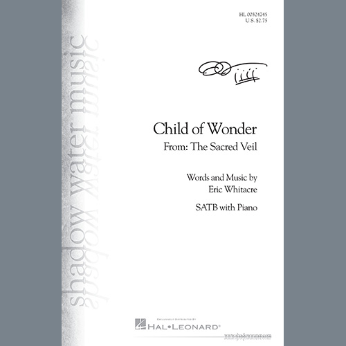 Eric Whitacre Child Of Wonder (from The Sacred Veil) profile picture