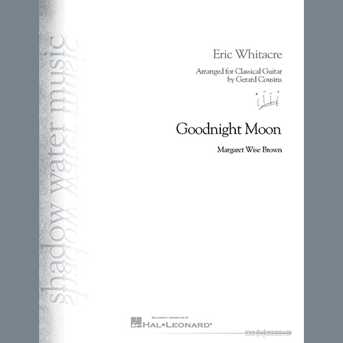 Eric Whitacre Goodnight Moon (arr. Gerard Cousins) profile picture