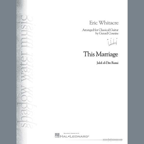 Eric Whitacre This Marriage (arr. Gerard Cousins) profile picture