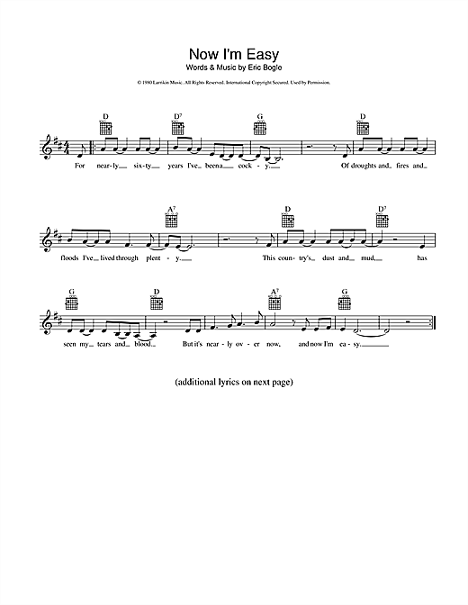Learn to play Eric Bogle Now I'm Easy sheet music for Melody Line, Lyrics & Chords in minutes. Eric Bogle Now I'm Easy sheet music preview music notes and score for Melody Line, Lyrics & Chords including 2 page(s)