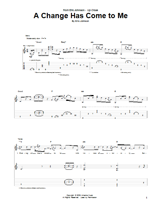 Learn to play Eric Johnson A Change Has Come To Me sheet music for Guitar Tab in minutes. Eric Johnson A Change Has Come To Me sheet music preview music notes and score for Guitar Tab including 21 page(s)