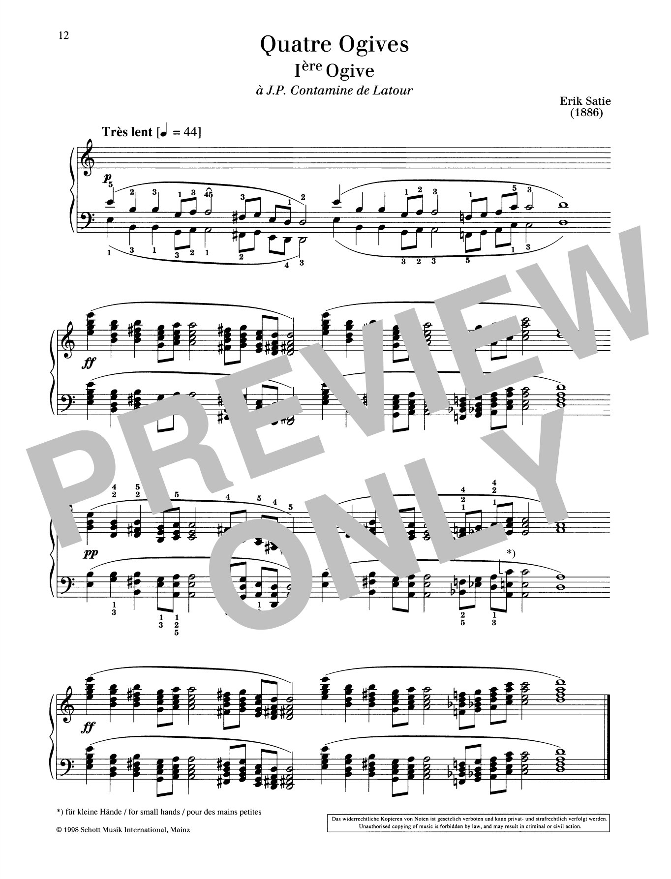 Learn to play Erik Satie 1ère Ogive sheet music for Piano Solo in minutes. Erik Satie 1ère Ogive sheet music preview music notes and score for Piano Solo including 1 page(s)