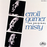 Download or print Erroll Garner Misty Sheet Music Printable PDF 3-page score for Jazz / arranged Piano SKU: 37780