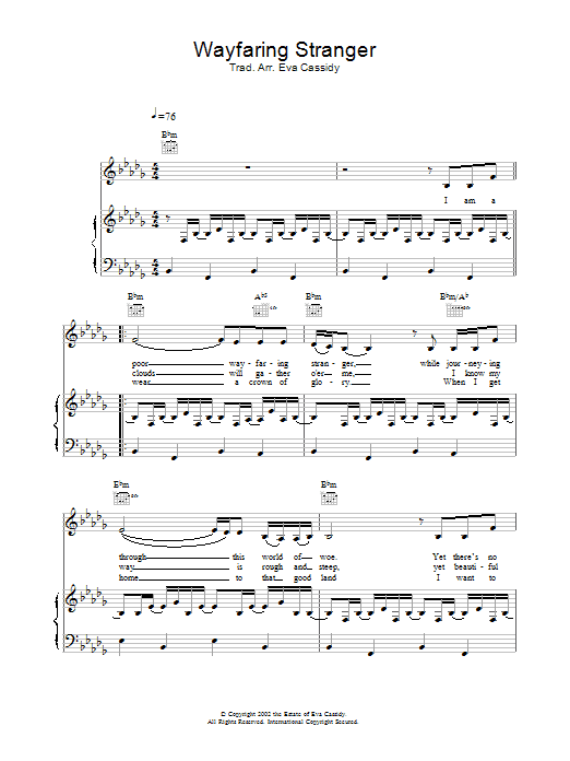 Learn to play Eva Cassidy Wayfaring Stranger (no intro) sheet music for Piano, Vocal & Guitar in minutes. Eva Cassidy Wayfaring Stranger (no intro) sheet music preview music notes and score for Piano, Vocal & Guitar including 4 page(s)