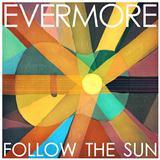 Download or print Evermore Follow The Sun Sheet Music Printable PDF 2-page score for Pop / arranged Beginner Piano SKU: 118322