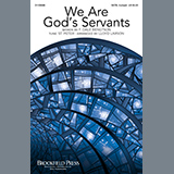 Download or print F. Dale Bengtson We Are God's Servants (arr. Lloyd Larson) Sheet Music Printable PDF 10-page score for Sacred / arranged SATB Choir SKU: 1244714