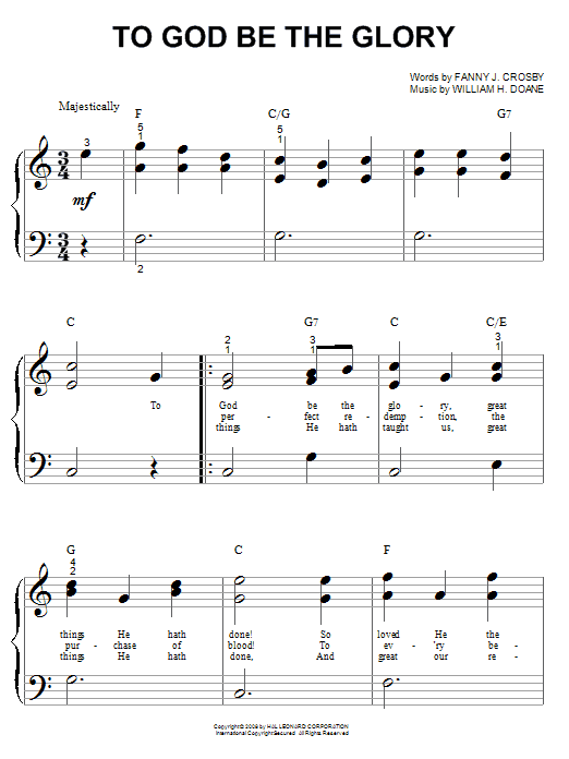 Learn to play William H. Doane To God Be The Glory sheet music for Piano, Vocal & Guitar (Right-Hand Melody) in minutes. William H. Doane To God Be The Glory sheet music notes and chords