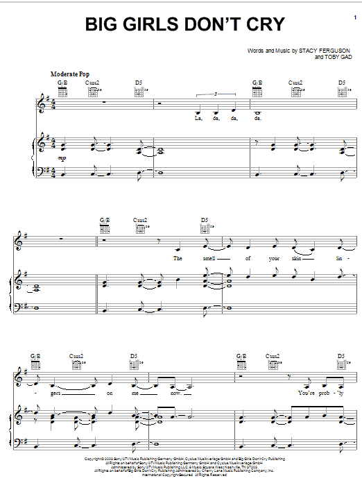 Learn to play Fergie Big Girls Don't Cry sheet music for Piano, Vocal & Guitar (Right-Hand Melody) in minutes. Fergie Big Girls Don't Cry sheet music preview music notes and score for Piano, Vocal & Guitar (Right-Hand Melody) including 10 page(s)