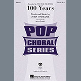 Download or print Five For Fighting 100 Years (arr. Ryan James) Sheet Music Printable PDF 11-page score for Pop / arranged SATB Choir SKU: 436674