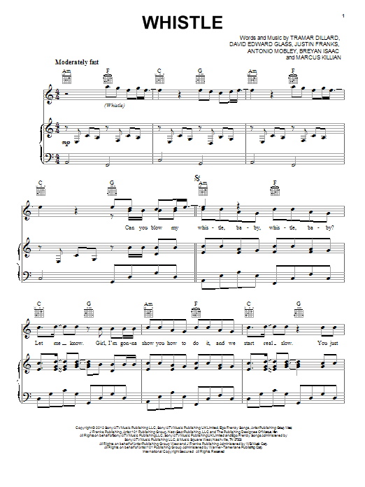 Learn to play Flo Rida Whistle sheet music for Piano, Vocal & Guitar (Right-Hand Melody) in minutes. Flo Rida Whistle sheet music preview music notes and score for Piano, Vocal & Guitar (Right-Hand Melody) including 9 page(s)