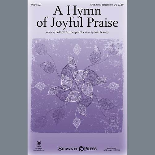 Folliott Pierpoint and Joel Raney A Hymn Of Joyful Praise profile picture