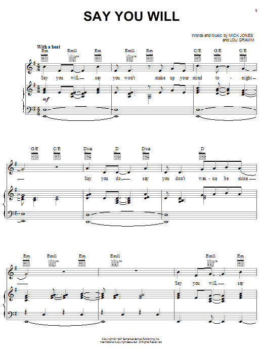 Learn to play Foreigner Say You Will sheet music for Piano, Vocal & Guitar (Right-Hand Melody) in minutes. Foreigner Say You Will sheet music notes and chords