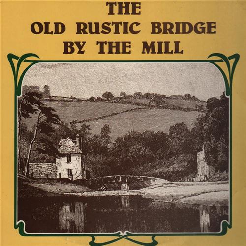 Eamonn Campbell The Old Rustic Bridge By The Mill pictures Eamonn Campbell The Old Rustic Bridge By The Mill pictures