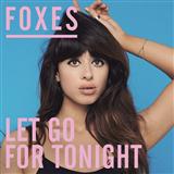 Download or print Foxes Let Go For Tonight Sheet Music Printable PDF 6-page score for Pop / arranged Piano, Vocal & Guitar (Right-Hand Melody) SKU: 117868