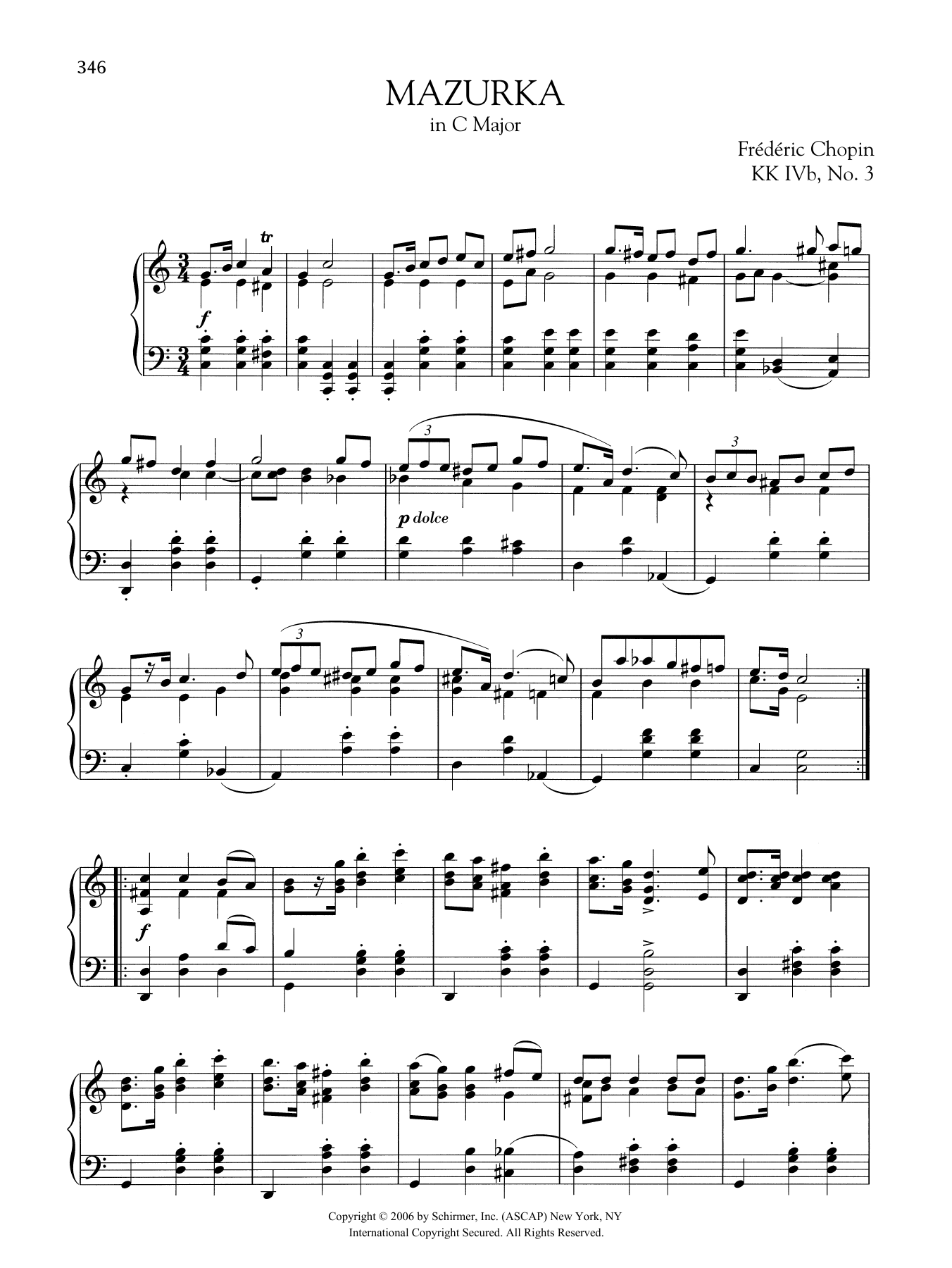 Learn to play Frederic Chopin Mazurka in C Major, KK. IVb, No. 3 sheet music for Piano Solo in minutes. Frederic Chopin Mazurka in C Major, KK. IVb, No. 3 sheet music preview music notes and score for Piano Solo including 4 page(s)