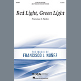 Download or print Francisco J. Núñez Red Light, Green Light Sheet Music Printable PDF 14-page score for Concert / arranged SSA Choir SKU: 514347