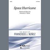 Download or print Francisco J. Núñez Space Hurricane Sheet Music Printable PDF 15-page score for Concert / arranged Choir SKU: 1776453