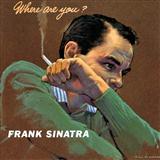 Download or print Frank Sinatra Where Are You Sheet Music Printable PDF 2-page score for Jazz / arranged Piano, Vocal & Guitar (Right-Hand Melody) SKU: 70401