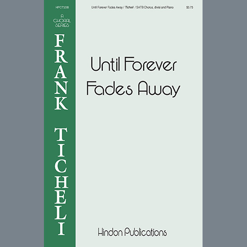 Frank Ticheli Until Forever Fades Away profile picture