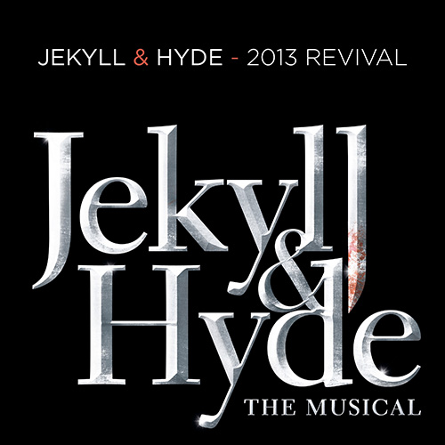 Frank Wildhorn & Leslie Bricusse Alive! (from Jekyll & Hyde) (2013 Revival Version) profile picture