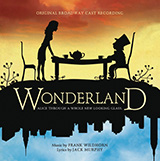 Download or print Frank Wildhorn Finding Wonderland Sheet Music Printable PDF 7-page score for Broadway / arranged Piano, Vocal & Guitar (Right-Hand Melody) SKU: 88203