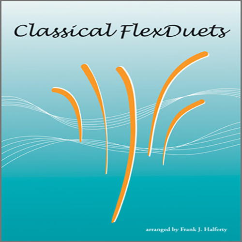 Download Frank J. Halferty Classical FlexDuets - Bb Instruments Sheet Music arranged for Woodwind Ensemble - printable PDF music score including 16 page(s)