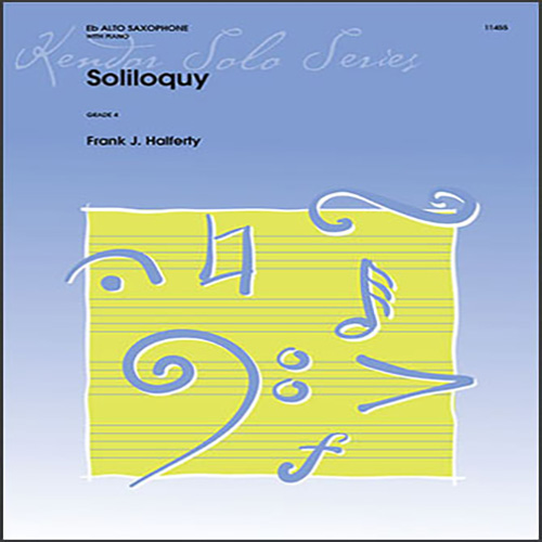 Frank J. Halferty Soliloquy - Eb Alto Saxophone pictures Frank J. Halferty Soliloquy - Eb Alto Saxophone profile picture