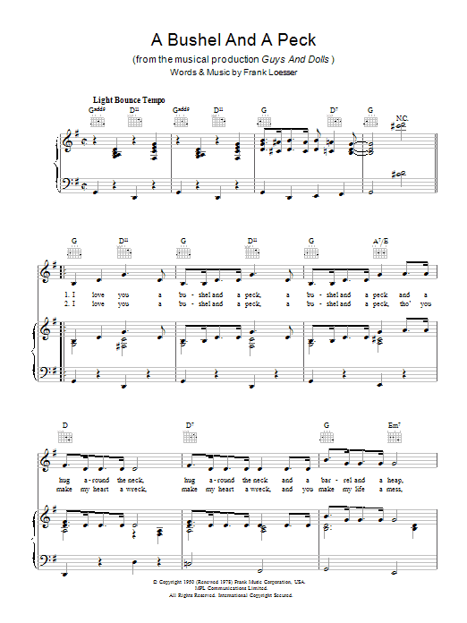 Learn to play Frank Loesser A Bushel And A Peck (from Guys And Dolls) sheet music for Piano, Vocal & Guitar (Right-Hand Melody) in minutes. Frank Loesser A Bushel And A Peck (from Guys And Dolls) sheet music preview music notes and score for Piano, Vocal & Guitar (Right-Hand Melody) including 5 page(s)
