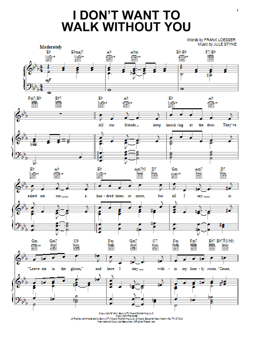 Learn to play Frank Loesser I Don't Want To Walk Without You sheet music for Piano, Vocal & Guitar (Right-Hand Melody) in minutes. Frank Loesser I Don't Want To Walk Without You sheet music notes and chords